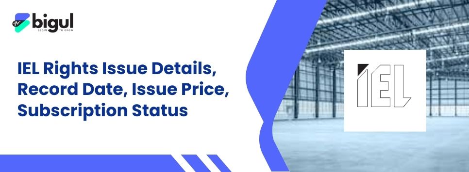 IEL Rights Issue Details
